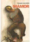 Tolnai Kálmán - Mámor