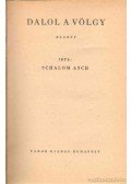 Schalom Asch - Dalol a völgy