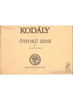 Kodály Zoltán - Ötfokú zene IV. Kodály Zoltán - Ötfokú zene IV., 0 antikvár könyv