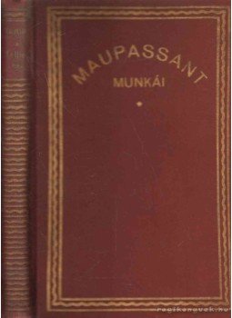 Guy de Maupassant - A Tellier-ház Guy de Maupassant - A Tellier-ház, Budapest 0 antikvár könyv