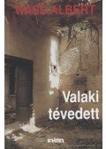 Wass Albert - Valaki tévedett I.