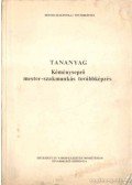 Matos Attila,Kocsis Attila,Harnisch Róbert - Kéményseprő mester-szakmunkás továbbképzés