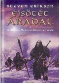 Steven Erikson - Éjsötét áradat