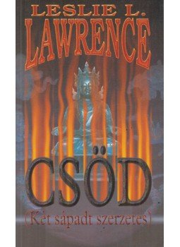 Leslie L. Lawrence - Csöd Leslie L. Lawrence - Csöd, Budapest 2002 antikvár könyv