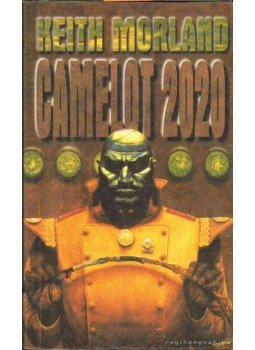 Morland, Keith - Camelot 2020 Morland, Keith - Camelot 2020, Budapest 1995 antikvár könyv