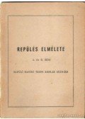 Uszkay László,Faul József - Repülés elmélete I. és II. rész