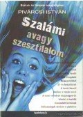 Pivárcsi István - Szalámi avagy szesztilalom