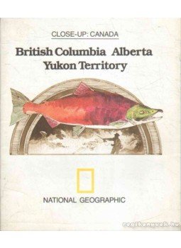 - British Columbia Alberta Yukon Territory - British Columbia Alberta Yukon Territory, 1978 antikvár könyv