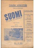 vitéz Nagy Iván - Suomi az ezer tó országa