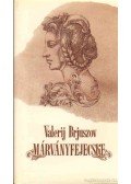 Brjuszov, Valerij - Márványfejecske