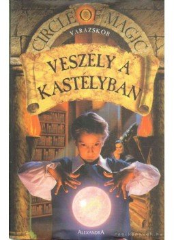 Doyle, Debra, Macdonald, James D. - Veszély a kastélyban Doyle, Debra, Macdonald, James D. - Veszély a kastélyban, null 0 antikvár könyv