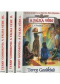 Goodkind, Terry - A Falka Vére I-III.