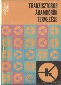 Walston, Joseph A. (szerk.),Miller, John R. (szerk.) - Tranzisztoros áramkörök tervezése