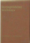 Tasnádi Emil (szerk.) - Iparjogvédelmi kézikönyv