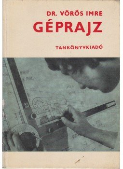Dr. Vörös Imre - Géprajz Dr. Vörös Imre - Géprajz, Budapest 1977 antikvár könyv