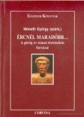 Németh György - Ércnél maradóbb...