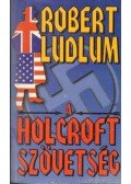 Robert Ludlum - A Holcroft szövetség