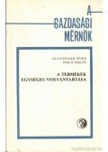 Philip Miklós,Glattfelder Péter - A termékek egységes nyilvántartása