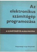 Szelezsán János,Vadász Péter - Az elektronikus számítógép programozása