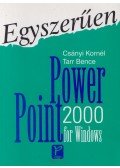 Tarr Bence,Csányi Kornél - Power Point 2000 for Windows
