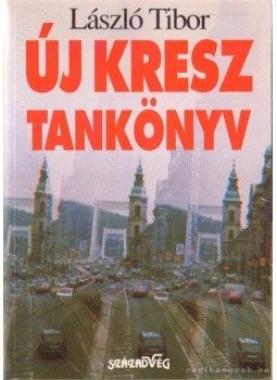 László Tibor, Zilber József - Új KRESZ tankönyv László Tibor, Zilber József - Új KRESZ tankönyv, Budapest 1993 antikvár könyv