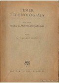 Dr. Gillemot László - Fémek Technológiája I.  Fémek alakítása hőhatással