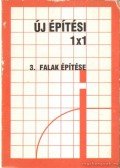 Ottoné Bánfai Katalin - Falak építése