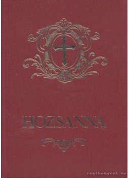 - Hozsanna! - Hozsanna!, Budapest 1993 antikvár könyv