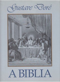 Gustave Doré, Hargitai György - A Biblia Gustave Doré, Hargitai György - A Biblia, Budapest 1993 antikvár könyv