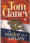 Tom Clancy - A medve és a sárkány