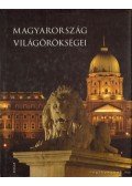Illés Andrea - Magyarország világörökségei