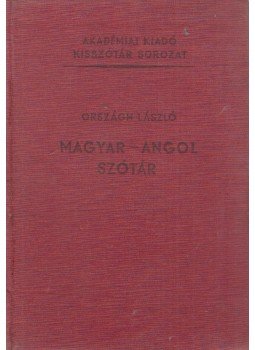 Országh László - Magyar-angol szótár Országh László - Magyar-angol szótár, Budapest 1956 antikvár könyv