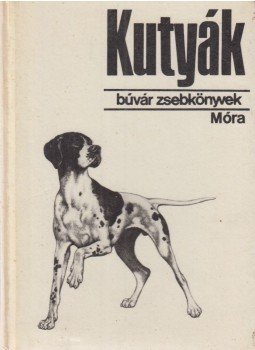 Patay László - Kutyák Patay László - Kutyák, Budapest 1978 antikvár könyv
