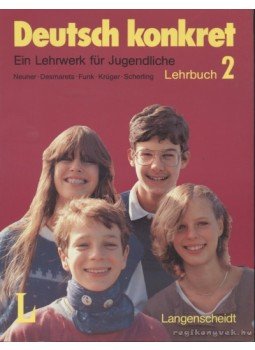 Scherling, Theo, Neuner, Gerd, Desmarets, Peter, Funk, Hermann, Krüger, Michael - Deutsch konkret 2 I-II. kötet (Lehrbuch + Arbeitsbuch) Scherling, Theo, Neuner, Gerd, Desmarets, Peter, Funk, Hermann, Krüger, Michael - Deutsch konkret 2 I-II. kötet (Lehrbuch + Arbeitsbuch), Berlin 1984 antikvár könyv