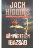 Jack Higgins - Könyörtelen igazság