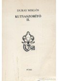 Duray Miklós - Kutyaszorító II.