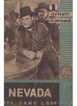 Zane Grey - Nevada Zane Grey - Nevada, Budapest 0 antikvár könyv