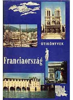 Pálfy József - Franciaország Pálfy József - Franciaország, Budapest 1974 antikvár könyv