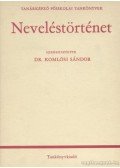 Nagy János,Komlósi Sándor,Bereczki Sándor - Neveléstörténet