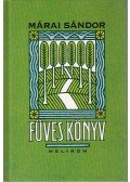 Márai Sándor - Füves könyv