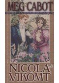 Meg Cabot - Nicola és a vikomt