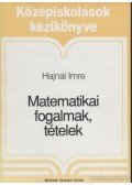 Hajnal Imre - Matematikai fogalmak, tételek