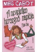 Meg Cabot - A neveletlen hercegnő naplója 7 és 3/4