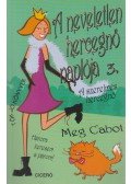 Meg Cabot - A neveletlen hercegnő naplója 3.