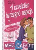 Meg Cabot - A neveletlen hercegnő naplója 7.