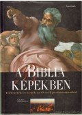 Gianni Guadalupi - A Biblia képekben