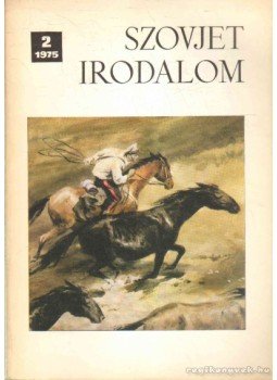 Dangulov, Szavva - Szovjet irodalom 1975/2 Dangulov, Szavva - Szovjet irodalom 1975/2, 1975 antikvár könyv