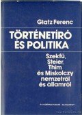 Glatz Ferenc - Történetíró és politika