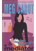 Meg Cabot - Veszélyes háromszög