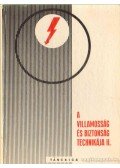 Dr. Somogyi Endre,Hajdu László,Rónay Béla,Ferber István,Kálmán Iván - A villamosság és biztonságtechnikája II.